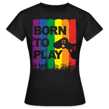 Lade das Bild in den Galerie-Viewer, Born To Play Damen T-Shirt - Schwarz